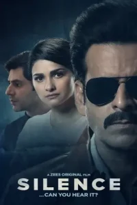 Silence…Can You Hear It (2021) Bollywood Hindi Full Movie HD