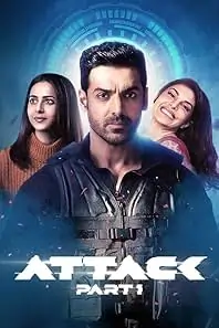 Attack Part 1 (2022) Bollywood Full Movie HD Attack Part 1 (2022) Bollywood Full Movie HD