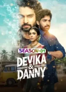 Devika And Danny S01 2025 Hindi Full Web Series HD Devika And Danny S01 2025 Hindi Full Web Series HD