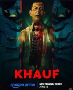 Khauf S01 2025 Hindi Full Web Series HD Khauf S01 2025 Hindi Full Web Series HD