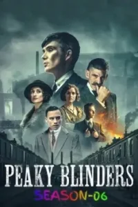 Peaky Blinders 06 2022 Hindi + English Completed Web Series HD Peaky Blinders 06 2022 Hindi + English Completed Web Series HD
