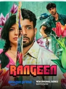 Rangeen S01 2025 Hindi Completed Web Series HD Rangeen S01 2025 Hindi Completed Web Series HD