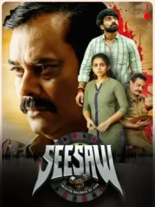 Seesaw 2025 Hindi + Tamil Dual Audio South Movie HD Seesaw 2025 Hindi + Tamil Dual Audio South Movie HD