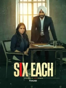 Six Each 2025 Hindi + Punjabi Dual Audio Movie HD Six Each 2025 Hindi + Punjabi Dual Audio Movie HD